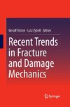 Recent Trends in Fracture and Damage Mechanics