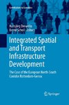 Integrated Spatial and Transport Infrastructure Development