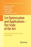 Set Optimization and Applications - The State of the Art