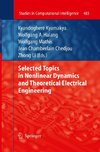 Selected Topics in Nonlinear Dynamics and Theoretical Electrical Engineering