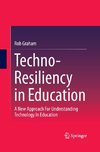 Techno-Resiliency in Education