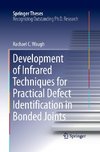 Development of Infrared Techniques for Practical Defect Identification in Bonded Joints