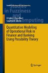 Quantitative Modeling of Operational Risk in Finance and Banking Using Possibility Theory