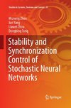 Stability and Synchronization Control of Stochastic Neural Networks