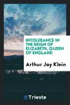 Intolerance in the reign of Elizabeth, Queen of England