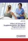 Effect of Vitamin D Supplementation for Obese Pregnant women