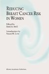 Reducing Breast Cancer Risk in Women