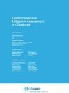 Greenhouse Gas Mitigation Assessment: A Guidebook