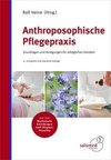 Anthroposophische Pflegepraxis