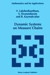 Dynamic Systems on Measure Chains