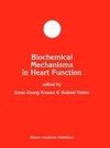 Biochemical Mechanisms in Heart Function