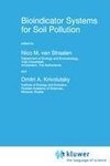 Bioindicator Systems for Soil Pollution