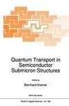 Quantum Transport in Semiconductor Submicron Structures