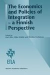 The Economics and Policies of Integration - a Finnish Perspective