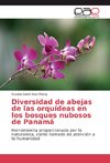 Diversidad de abejas de las orquídeas en los bosques nubosos de Panamá