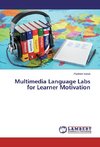 Multimedia Language Labs for Learner Motivation