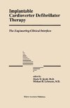 Implantable Cardioverter Defibrillator Therapy: The Engineering-Clinical Interface