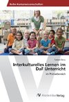 Interkulturelles Lernen im DaF Unterricht