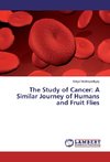 The Study of Cancer: A Similar Journey of Humans and Fruit Flies