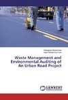Waste Management and Environmental Auditing of An Urban Road Project