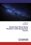 Restricted Three Body Problem with Dissipative Forces