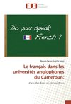 Le français dans les universités anglophones du Cameroun: