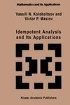 Idempotent Analysis and Its Applications