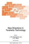 New Directions in Terahertz Technology