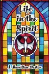 Life in the Spirit