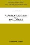 Coalition Formation and Social Choice