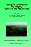 Ecological Sustainability and Integrity: Concepts and Approaches