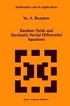 Random Fields and Stochastic Partial Differential Equations