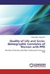 Quality of Life and Socio-demographic Correlates of Women with PPD