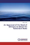 An Appraisal of the Need of Ethiopia to Adopt the Rotterdam Rules