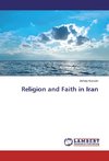 Religion and Faith in Iran