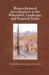 Biogeochemical Investigations at Watershed, Landscape, and Regional Scales