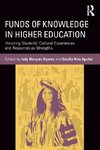 Funds of Knowledge in Higher Education