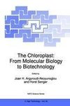 The Chloroplast: From Molecular Biology to Biotechnology