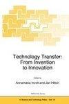 Technology Transfer: From Invention to Innovation