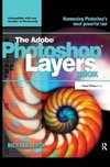 THE ADOBE PHOTOSHOP LAYERS BOOK