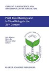 Plant Biotechnology and In Vitro Biology in the 21st Century