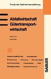 Abfallwirtschaft / Gütertransportwirtschaft