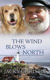 The Wind Blows North