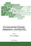 Environmental Change, Adaptation, and Security