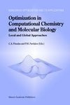 Optimization in Computational Chemistry and Molecular Biology