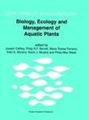 Biology, Ecology and Management of Aquatic Plants