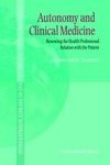 Autonomy and Clinical Medicine