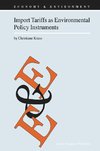 Import Tariffs as Environmental Policy Instruments