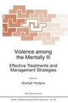 Violence among the Mentally III