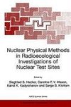 Nuclear Physical Methods in Radioecological Investigations of Nuclear Test Sites